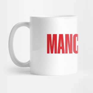 Manchester is Red Mug